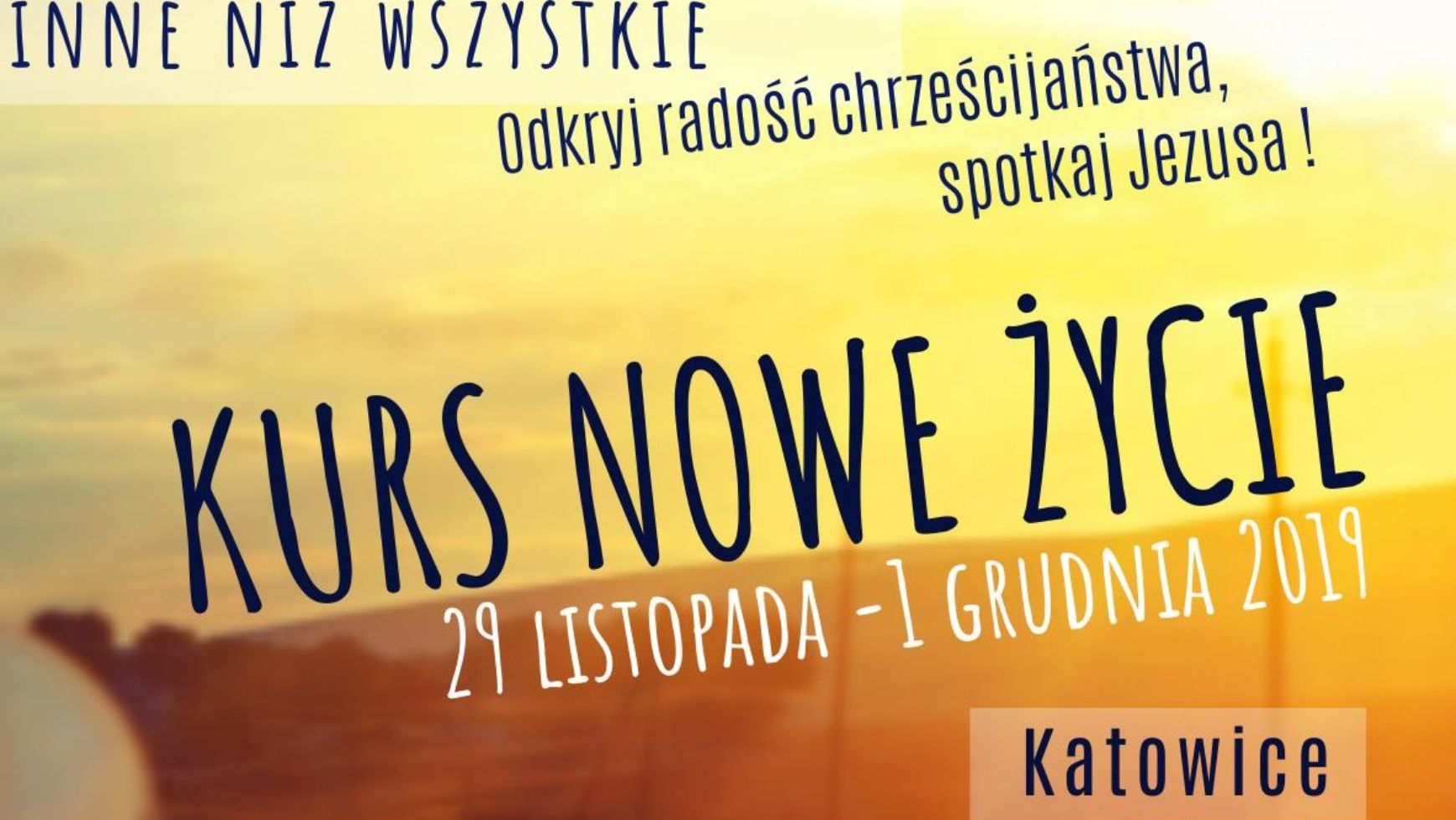 Kurs Nowe Życie – Katowice