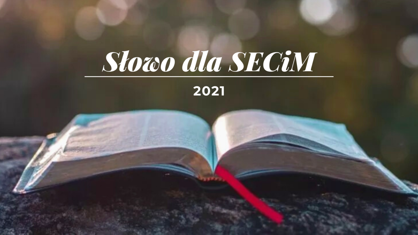 Słowo dla SECIM na 2021