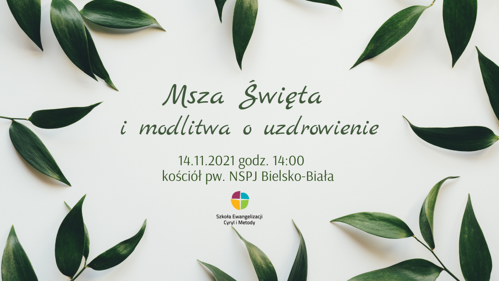 Msza Święta i modlitwa o uzdrowienie, Bielsko-Biała 14.11.2021