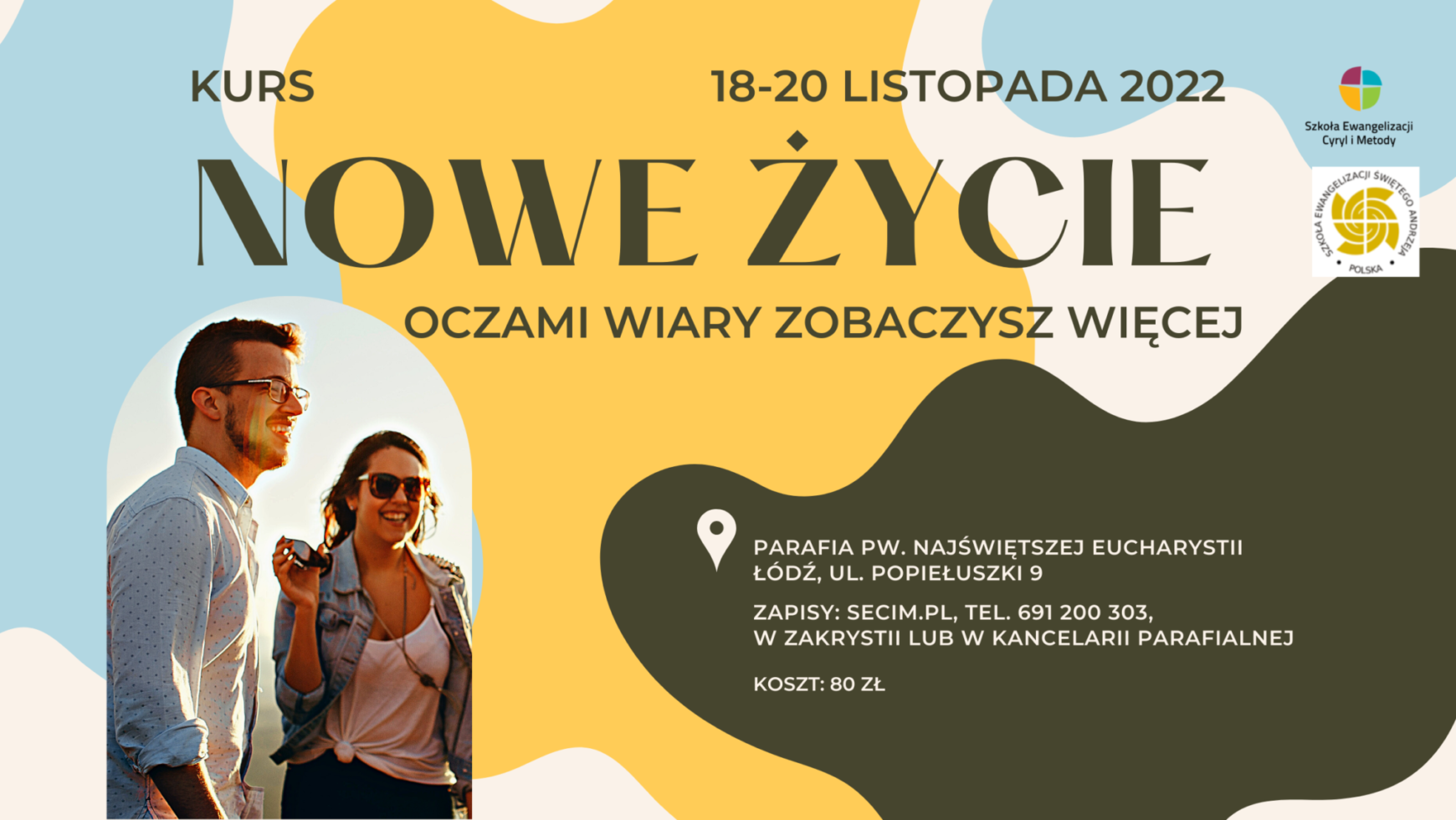 Kurs Nowe Życie, Łódź 18-20 listopada
