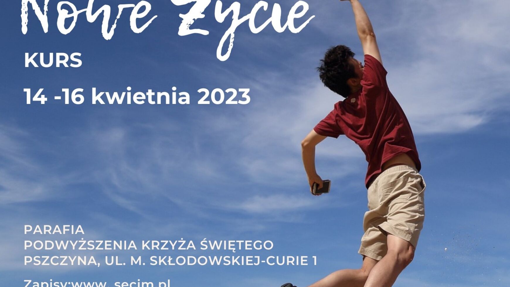 Kurs Nowe Życie, Pszczyna 14-16.04.2023